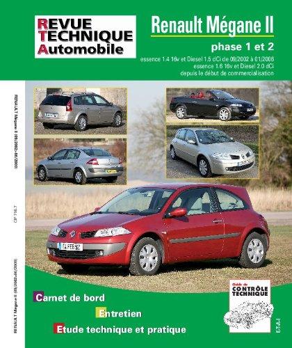 Revue technique automobile, n° B716.7. Mégane II depuis 01/06, 1.4 16 V et 1.5 DCI