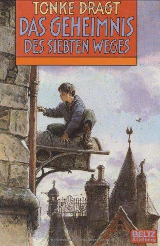 Das Geheimnis des siebten Weges (Beltz & Gelberg)