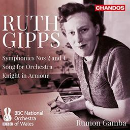 Ruth Gipps - Sinfonien 1 & 2, Song for Orchestra, Knight in Armour