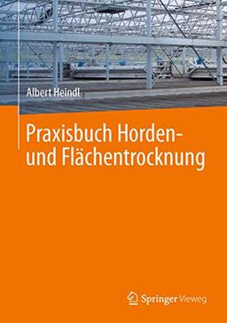 Praxisbuch Horden- und Flächentrocknung