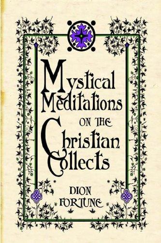 Mystical Meditations on the Christian Collects