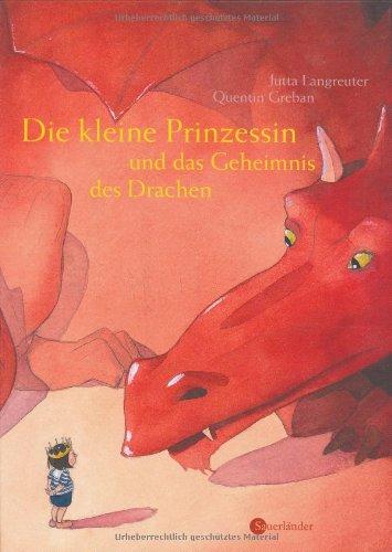 Die kleine Prinzessin und das Geheimnis des Drachen