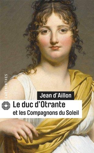 Le duc d'Otrante et les compagnons du Soleil