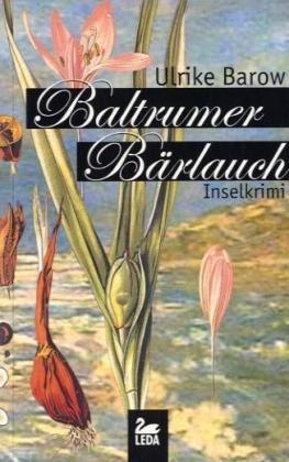 Baltrumer Bärlauch: Inselkrimi