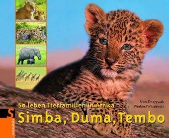 Simba, Duma, Tembo: So leben Tierfamilien in Afrika