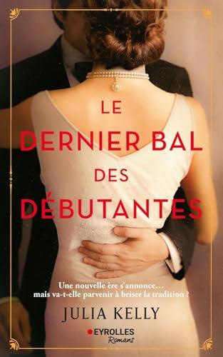 Le dernier bal des débutantes