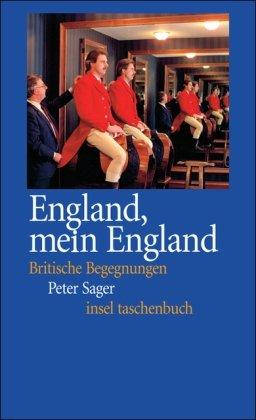 England, mein England: Britische Begegnungen (insel taschenbuch)