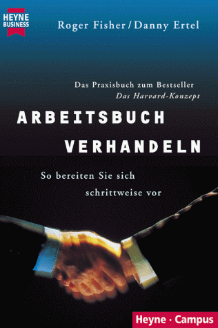 Arbeitsbuch Verhandeln. So bereiten Sie sich schrittweise vor.