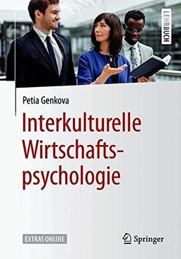 Interkulturelle Wirtschaftspsychologie (Springer-Lehrbuch)