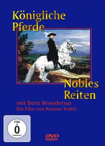 Königliche Pferde - Nobles Reiten