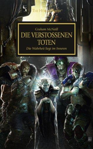 Horus Heresy- Die verstoßenen Toten: Die Wahrheit liegt im Inneren