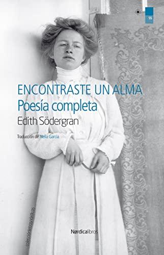 Encontraste un alma (Letras Nórdicas, Band 54)