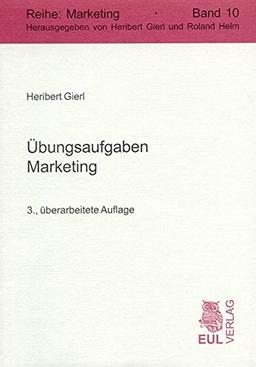 Übungsaufgaben Marketing. Marketing, Bd. 10