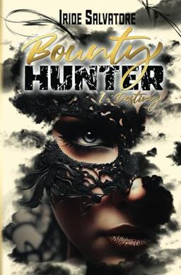 Bounty Hunter Tome 1 : Destiny