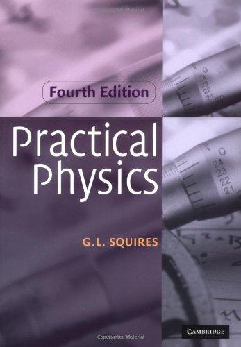 Practical Physics 4ed