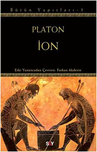 İon: Platon Bütün Yapıtları 3