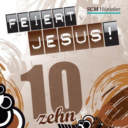 Feiert Jesus! 10