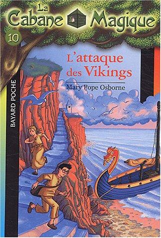 La Cabane Magique, Tome 10 : L'attaque des Vikings