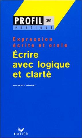 Ecrire avec logique et clarté : 50 exercices