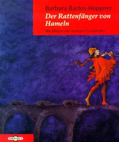 Der Rattenfänger von Hameln.