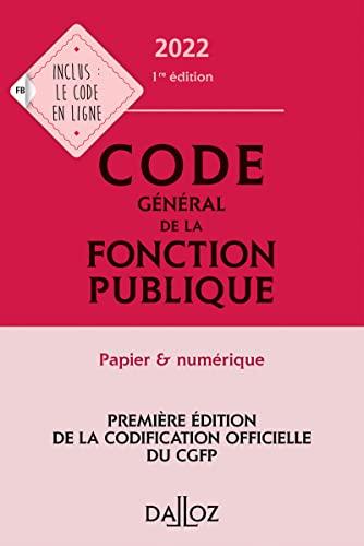 Code général de la fonction publique 2022 : annoté et commenté