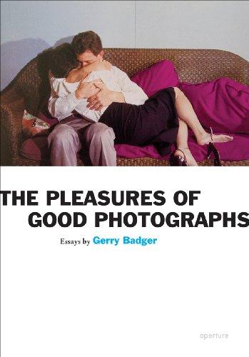 The Pleasures of Good Photographs