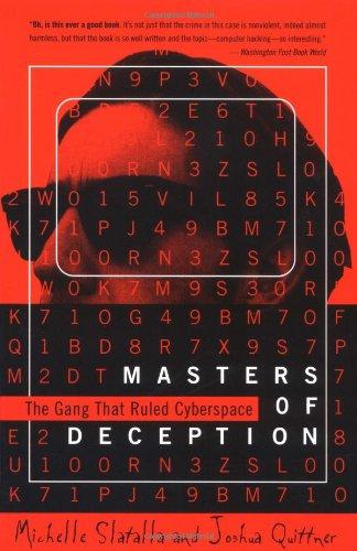 The Masters of Deception: Gang That Ruled Cyberspace, The