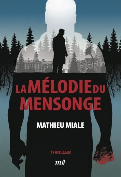 La mélodie du mensonge : thriller