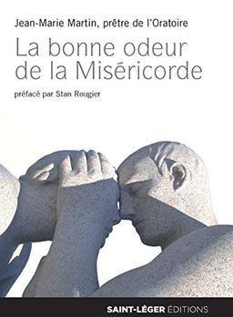 La bonne odeur de la miséricorde : recueil de nouvelles tirées de l'Evangile