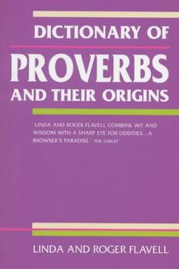 Dictionary of Proverbs and their Origins