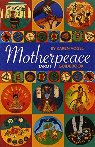 Motherpeace Tarot Guidebook