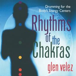 Rhythms of the Chakras