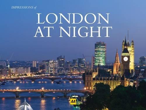 London at Night: Impressions of (Impressions of Series)