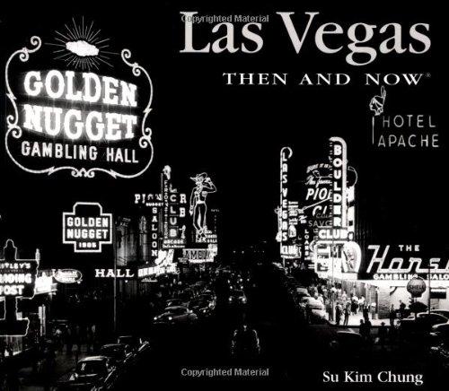 Las Vegas Then and Now (Then & Now Thunder Bay)