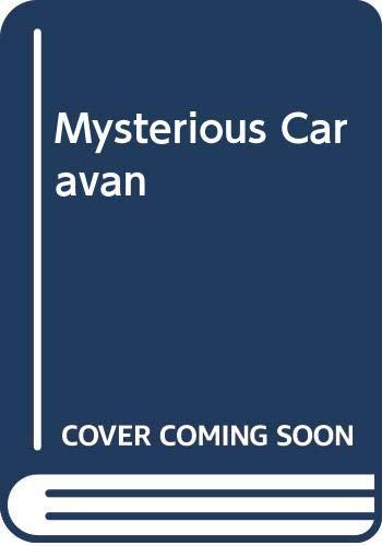 Mysterious Caravan