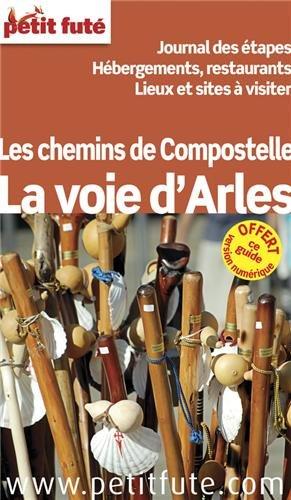 Les chemins de Compostelle : la voie d'Arles