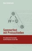 Sommerfest mit Preisschießen: Die unbekannte Geschichte des NS-Putsches im Juli 1934