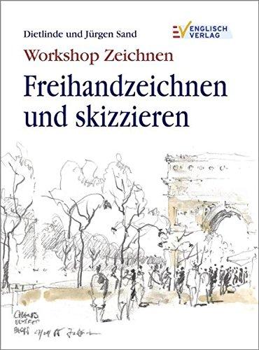 Workshop Zeichnen Freihandzeichnen und skizzieren