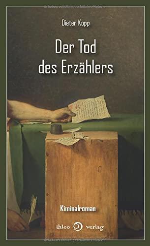 Der Tod des Erzählers: Ungekürzte Ausgabe