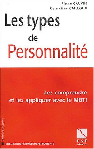 Les types de personnalité : Les comprendre et les appliquer avec le MBTI (Formation Perma)