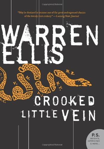 Crooked Little Vein: A Novel (P.S.)