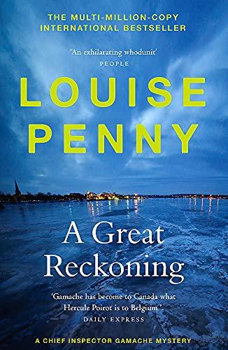 A Great Reckoning: (A Chief Inspector Gamache Mystery Book 12)