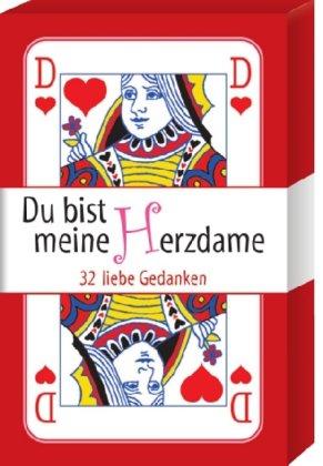 Du bist meine Herzdame: 32 liebe Gedanken