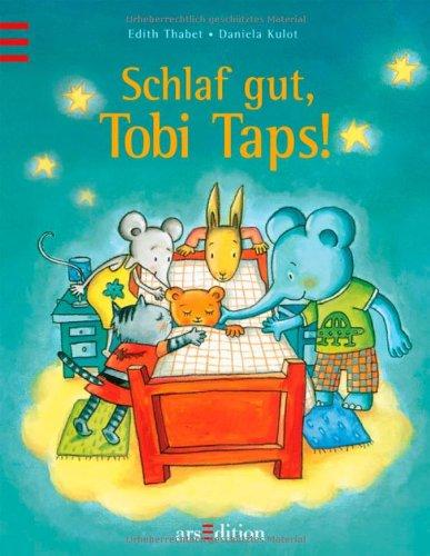 Schlaf gut, Tobi Taps!