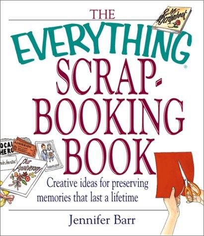 Everything Scraooking: Scrapbooking (Everything Series)