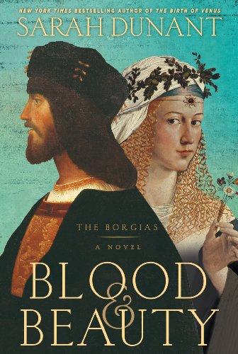 Blood & Beauty: The Borgias