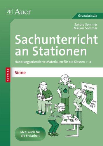 Sachunterricht an Stationen Spezial Sinne: Handlungsorientierte Materialien für die Klassen 1 bis 4