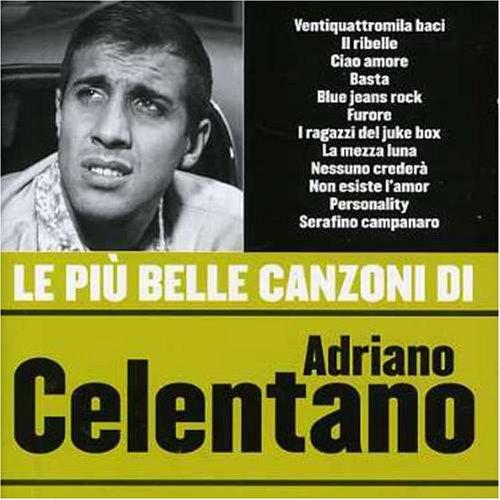 Le Piu Belle Canzoni di Adriano Celentano