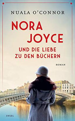 Nora Joyce und die Liebe zu den Büchern: Roman (insel taschenbuch)