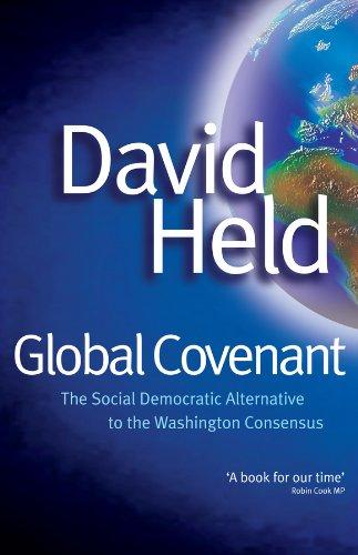 Global Covenant: The Social Democratic Alternative to the Washington Consensus